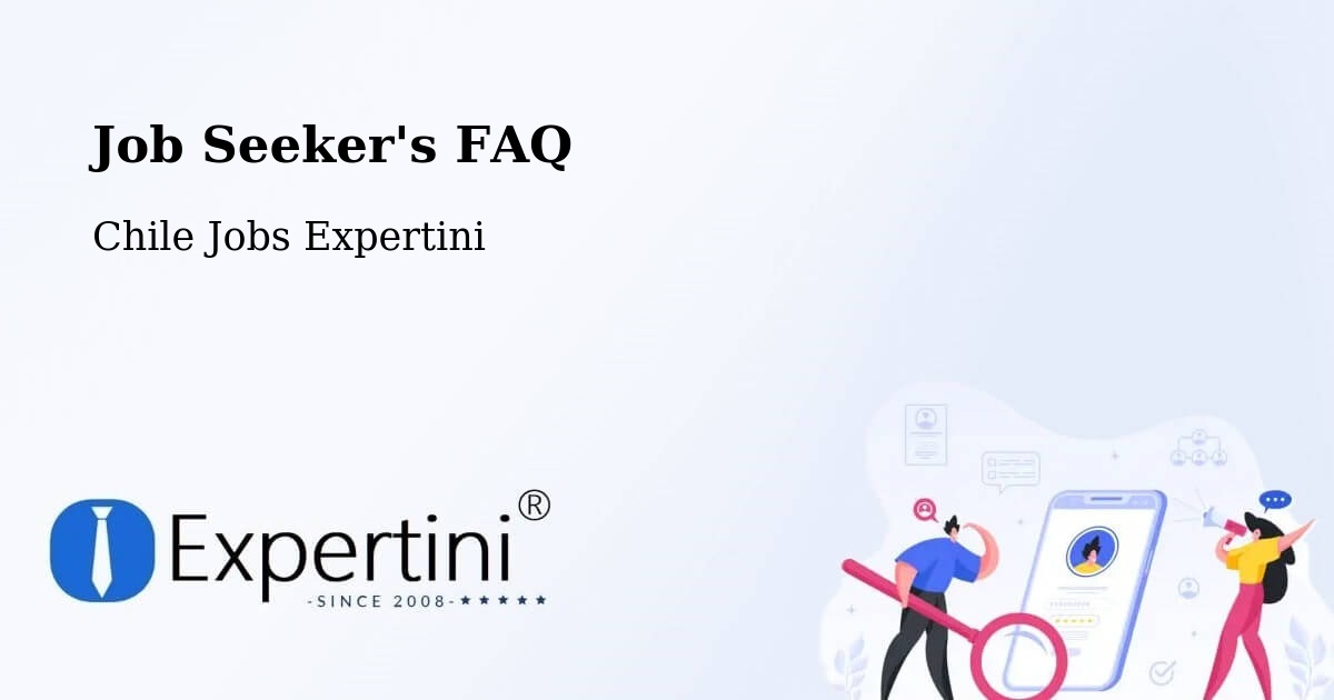 Job Seeker FAQ – Coyhaique - Chile Jobs Expertini