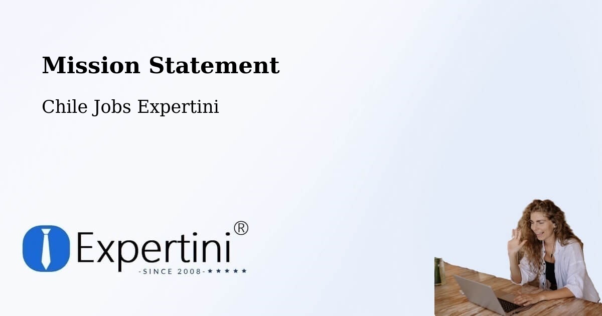 Corporate Mission – Coyhaique - Chile Jobs Expertini
